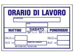 Cartello orario di lavoro - cm.30x20h. - in polipropilene compatto