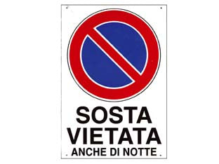 Cartello sosta vietata anche di notte - cm.20x30h. i - in polipropilene compatto