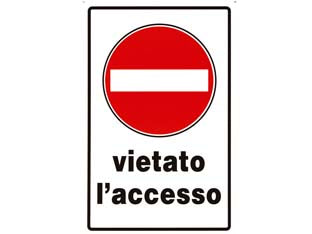 Cartello vietato l’accesso - cm.20x30h. - in polipropilene compatto
