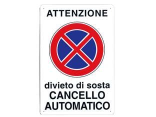 Cartello attenzione divieto di sosta cancello automatico - cm.30x20h. - in polipropilene compatto
